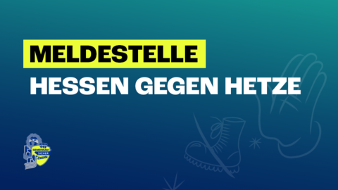 Bild mit Großem Schriftzug "MELDESTELLE HESSEN GEGEN HETZE", einem großen Hessenlöwen im Hintergrund und dem Logo der Stabsstelle Gemeinsam Sicher In Hessen Bild mit Großem Schriftzug "MELDESTELLE HESSEN GEGEN HETZE", einem großen Hessenlöwen im Hintergrund und dem Logo der Stabsstelle Gemeinsam Sicher In Hessen