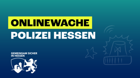 Onlinewache der hessischen Polizei Ein blau grüner Farbverlauf im Hintergrund, im Vordergrund der Schriftzug Onlinewache Polizei Hessen und das Logo der Dachmarke GSIH. Als Wasserzeichen ist ein Blaulicht eingelassen.